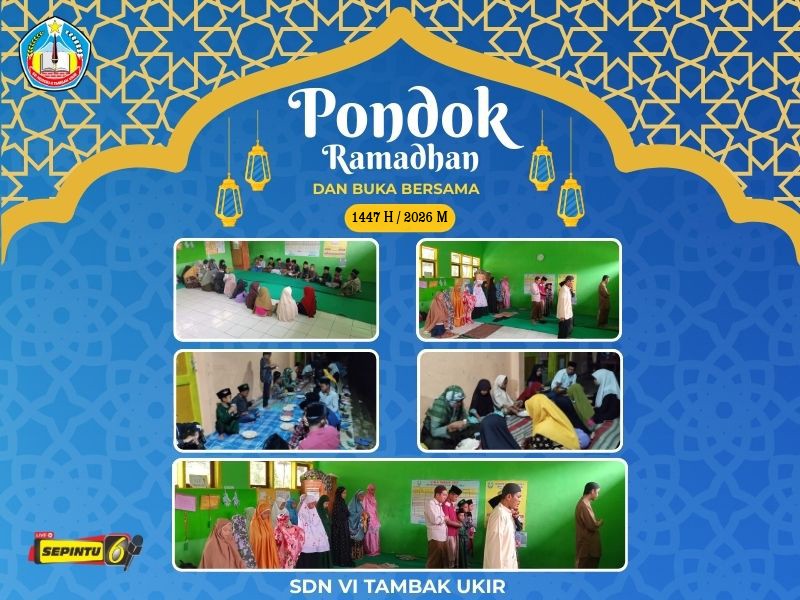 Pelaksanaan Pondok Ramadhan 1447 H / 2026 M di SDN 6 Tambak Ukir